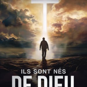 Ils sont nés de Dieu (eBook)